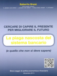 La piaga nascosta del sistema bancario